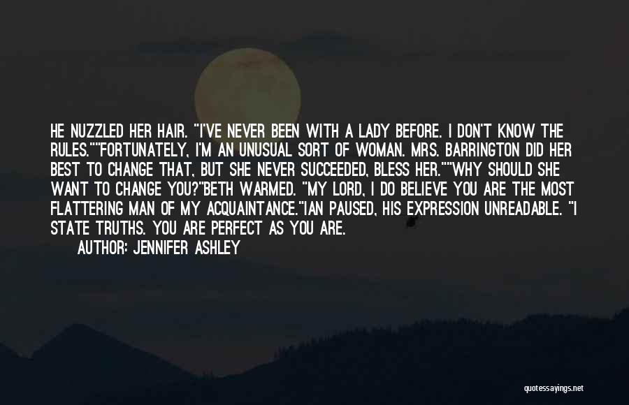 You're The Perfect Woman Quotes By Jennifer Ashley