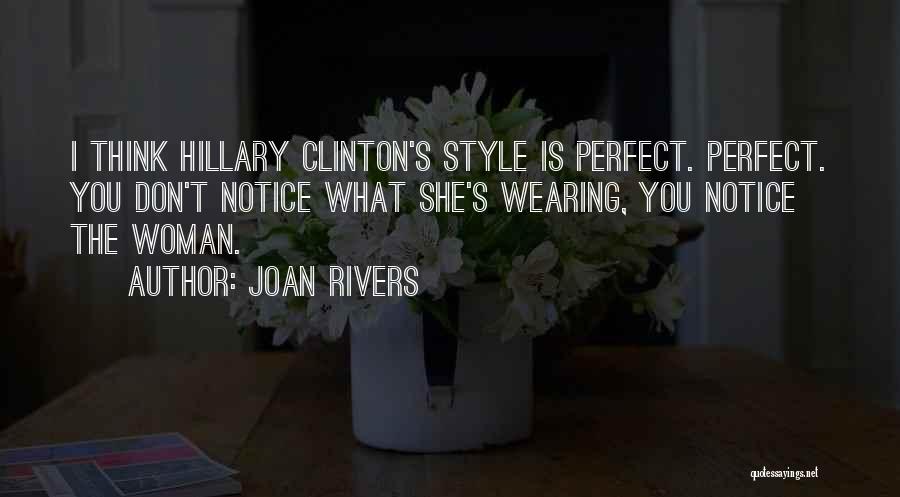 You're The Perfect Woman Quotes By Joan Rivers