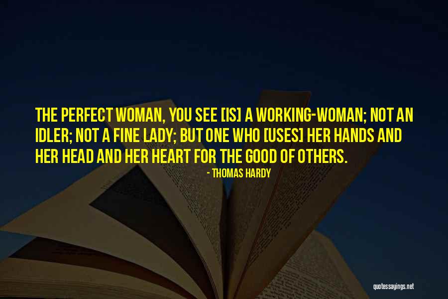 You're The Perfect Woman Quotes By Thomas Hardy