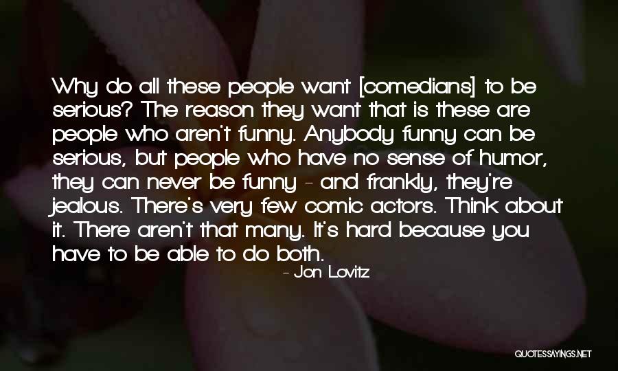 You're The Reason Funny Quotes By Jon Lovitz