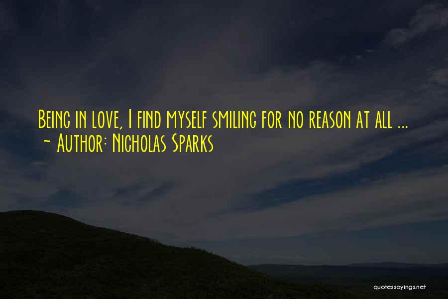 You're The Reason I'm Smiling Quotes By Nicholas Sparks