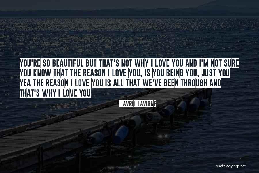 You're The Reason Love Quotes By Avril Lavigne