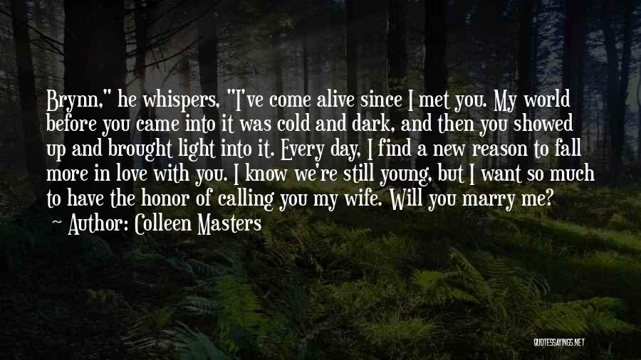 You're The Reason Love Quotes By Colleen Masters