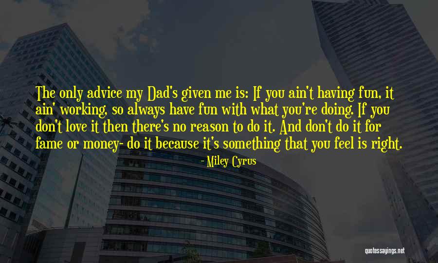 You're The Reason Love Quotes By Miley Cyrus