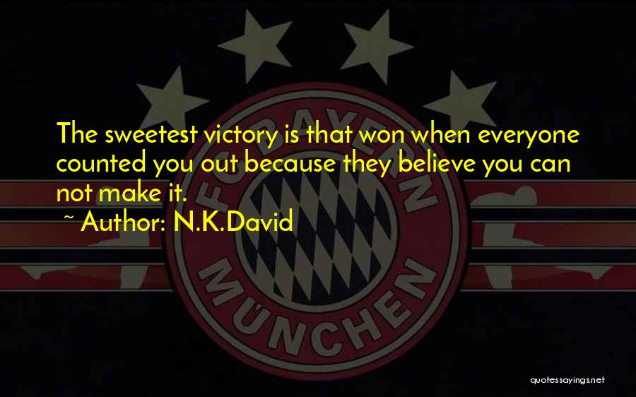 You're The Sweetest Quotes By N.K.David