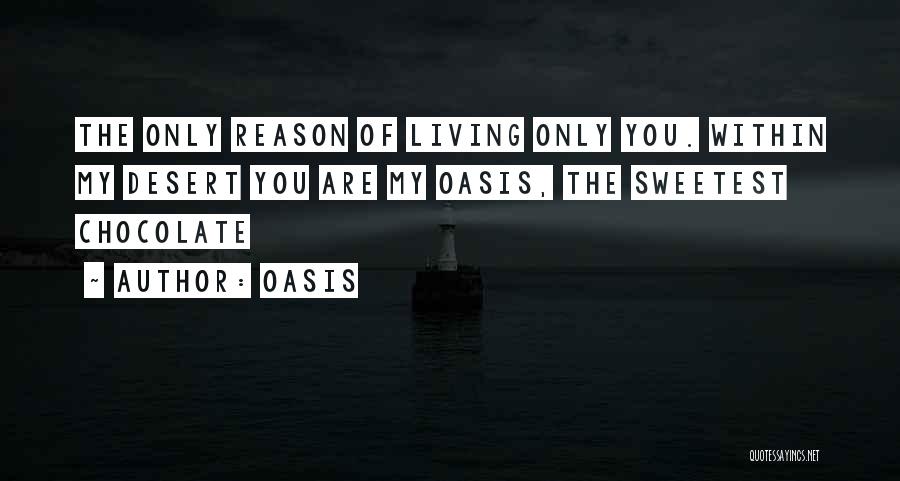 You're The Sweetest Quotes By Oasis