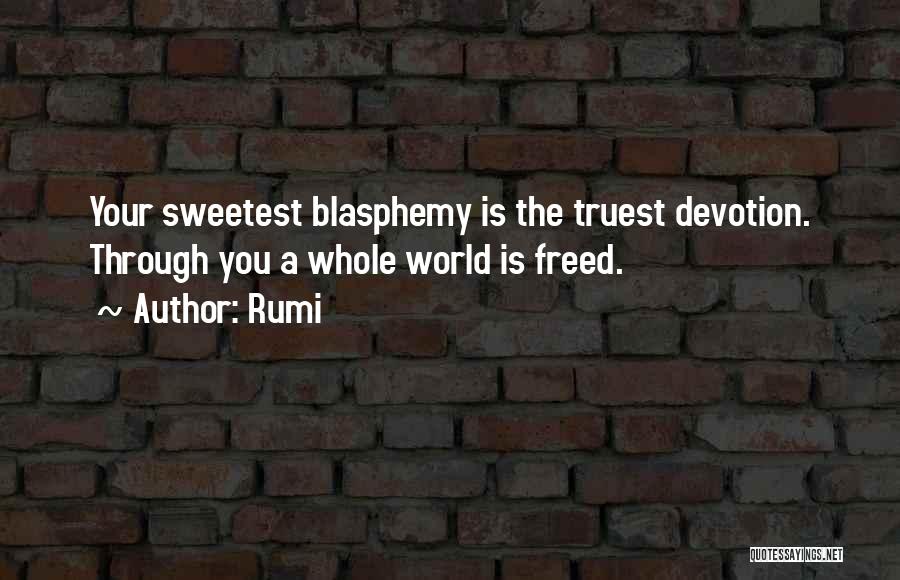 You're The Sweetest Quotes By Rumi