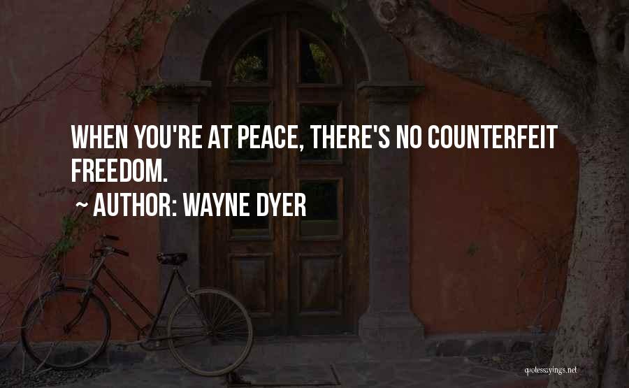 You're There Quotes By Wayne Dyer