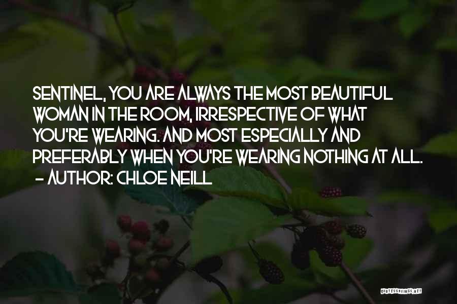 You're Too Beautiful Quotes By Chloe Neill