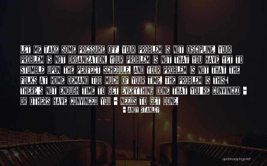 You're Too Perfect Quotes By Andy Stanley You're Too Perfect Quotes By Andy Stanley