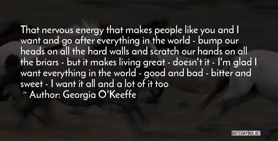 You're Too Sweet Quotes By Georgia O'Keeffe