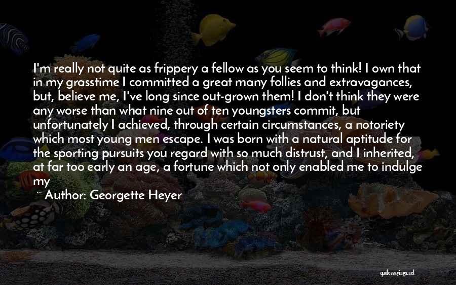 You're Too Young For Me Quotes By Georgette Heyer