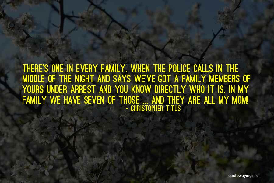 You're Under Arrest Quotes By Christopher Titus