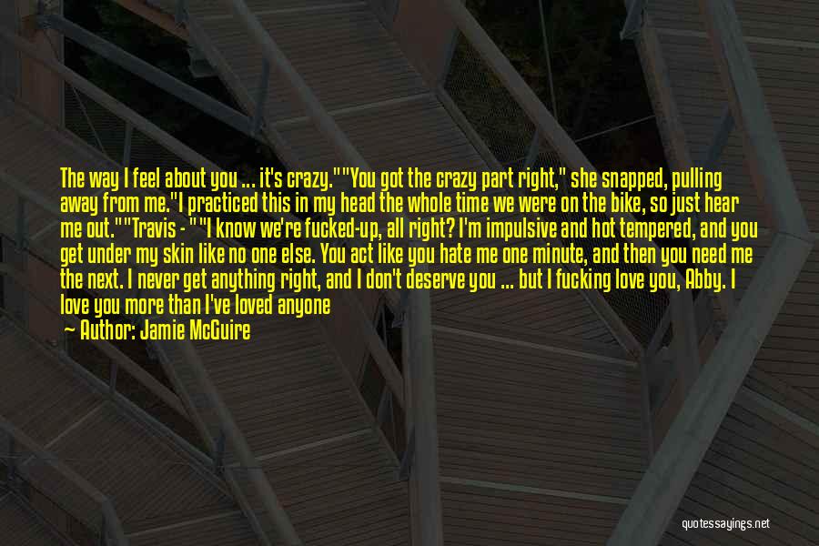 You're Under My Skin Quotes By Jamie McGuire