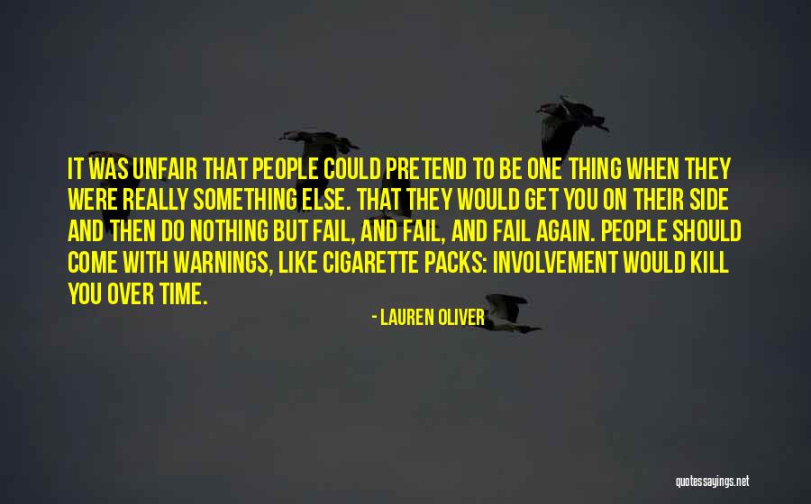 You're Unfair Quotes By Lauren Oliver You're Unfair Quotes By Lauren Oliver