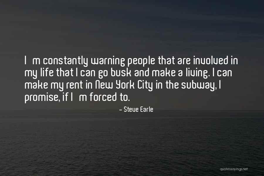 Youre Wearing Quotes By Steve Earle Youre Wearing Quotes By Steve Earle
