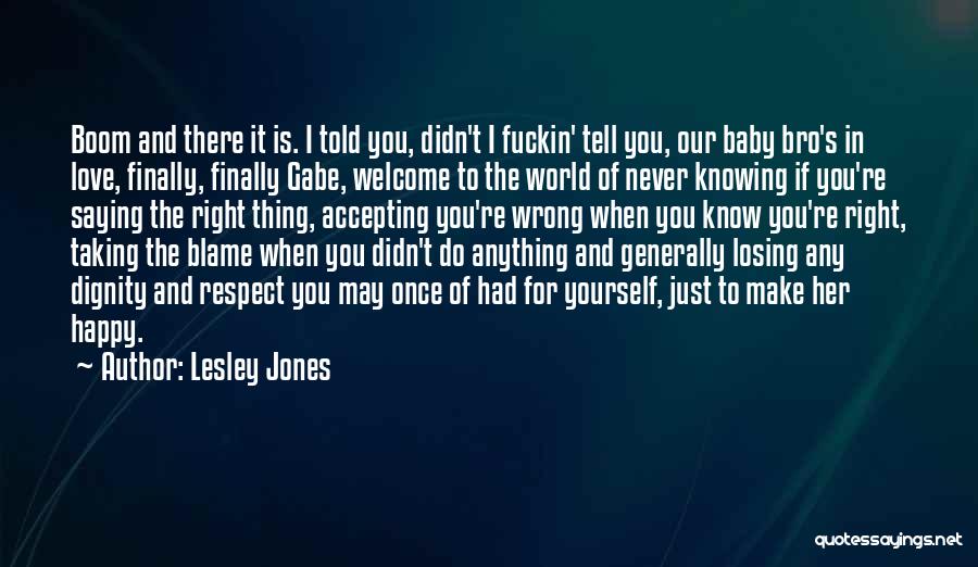 You're Welcome Quotes By Lesley Jones