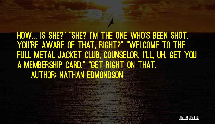 You're Welcome Quotes By Nathan Edmondson