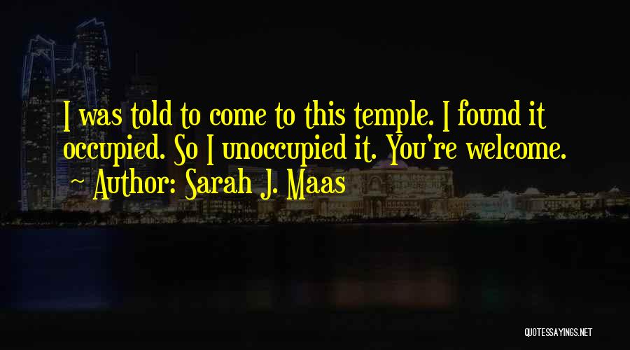 You're Welcome Quotes By Sarah J. Maas