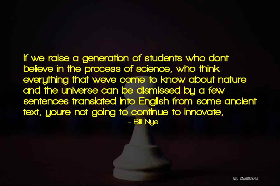 Youre Welcome Universe Quotes By Bill Nye Youre Welcome Universe Quotes By Bill Nye