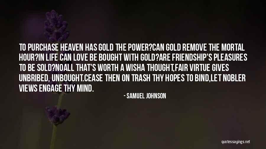 You're Worth More Than Gold Quotes By Samuel Johnson