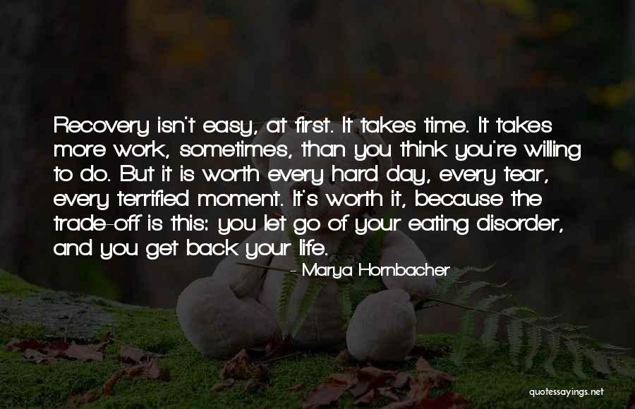 You're Worth More Than Quotes By Marya Hornbacher You're Worth More Than Quotes By Marya Hornbacher