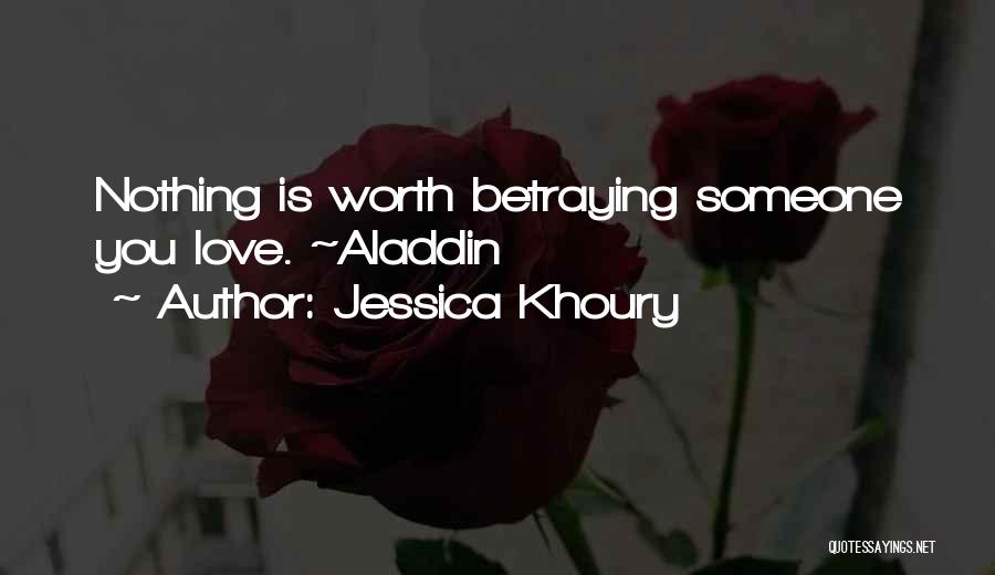 You're Worth Nothing Quotes By Jessica Khoury