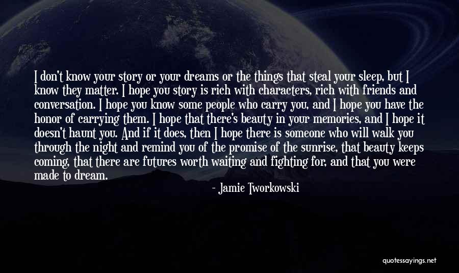 You're Worth Waiting For Quotes By Jamie Tworkowski You're Worth Waiting For Quotes By Jamie Tworkowski