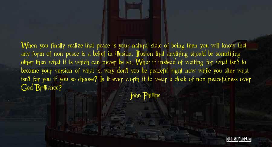 You're Worth Waiting For Quotes By John Phillips