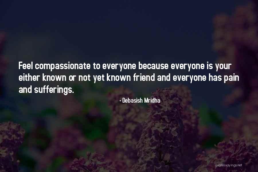 Youreslf Quotes By Debasish Mridha Youreslf Quotes By Debasish Mridha
