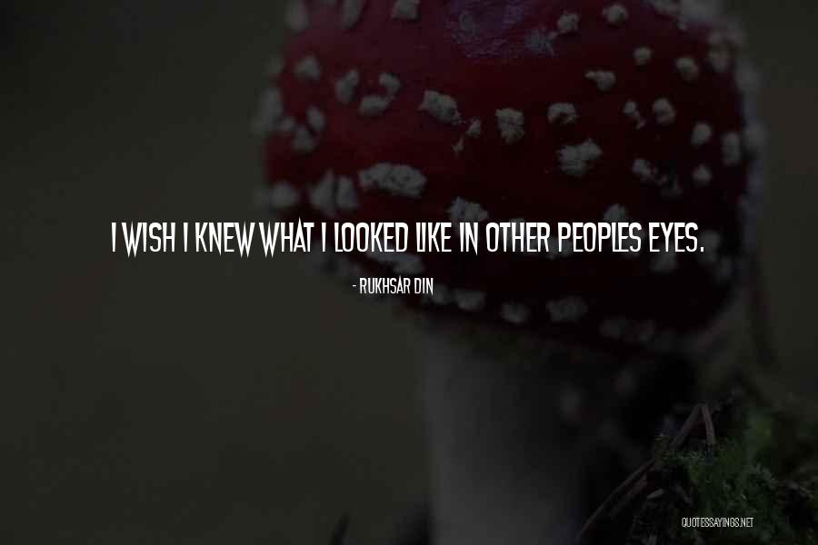 Yournol Quotes By Rukhsar Din