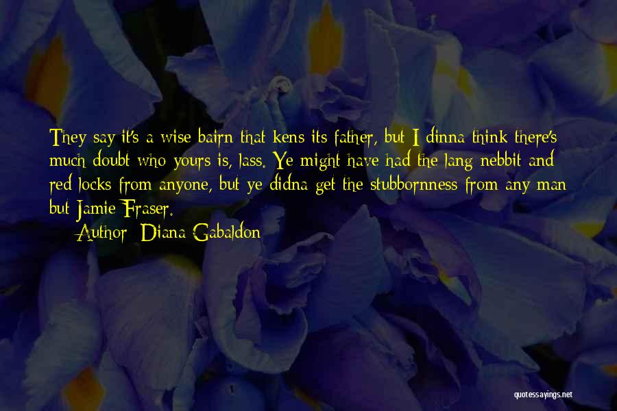 Yours Quotes By Diana Gabaldon