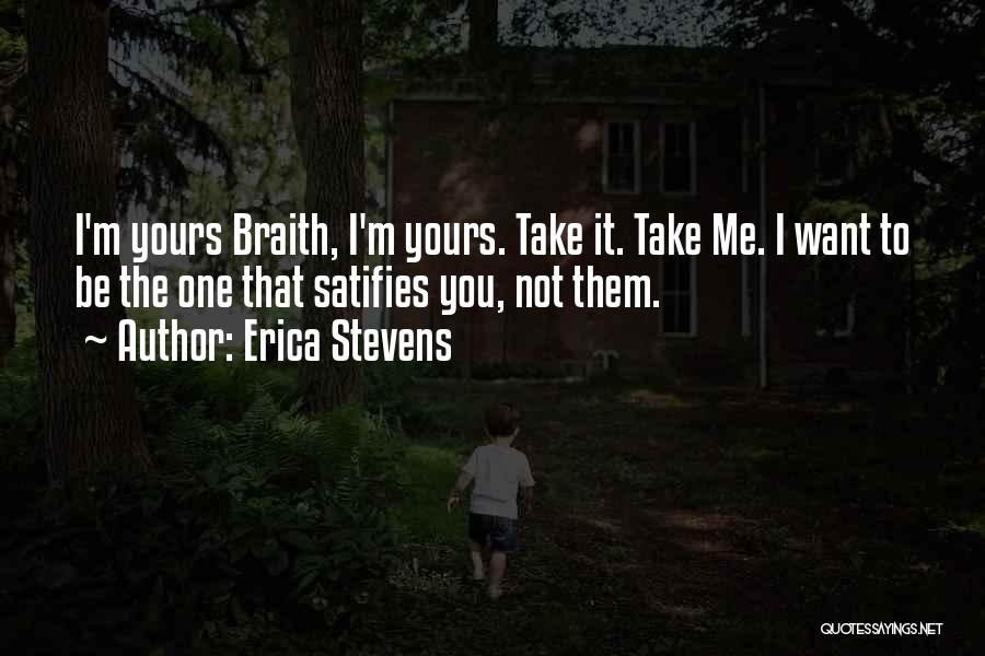 Yours Quotes By Erica Stevens