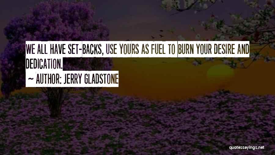 Yours Quotes By Jerry Gladstone