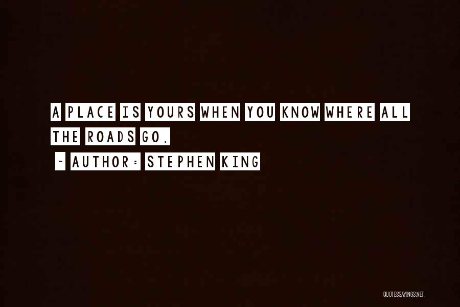 Yours Quotes By Stephen King