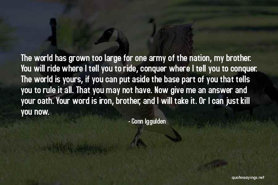 Yours Your Quotes By Conn Iggulden Yours Your Quotes By Conn Iggulden