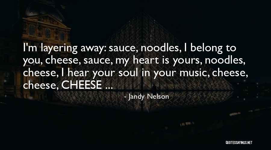 Yours Your Quotes By Jandy Nelson Yours Your Quotes By Jandy Nelson