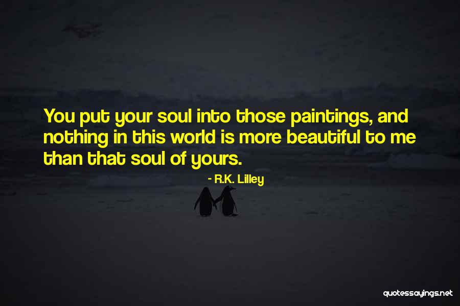 Yours Your Quotes By R.K. Lilley Yours Your Quotes By R.K. Lilley