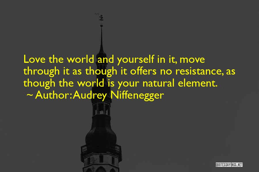 Yourself And Love Quotes By Audrey Niffenegger