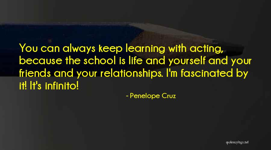 Yourself And Your Friends Quotes By Penelope Cruz Yourself And Your Friends Quotes By Penelope Cruz