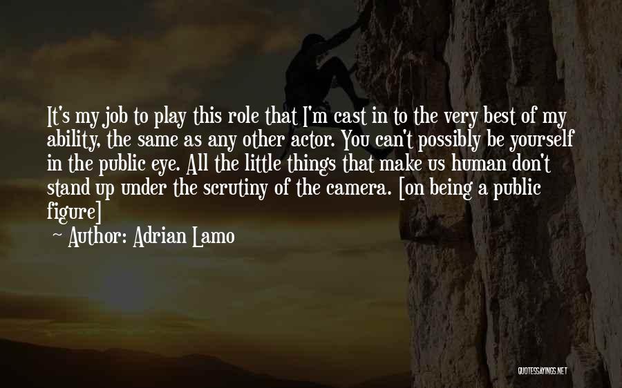 Yourself Being The Best Quotes By Adrian Lamo