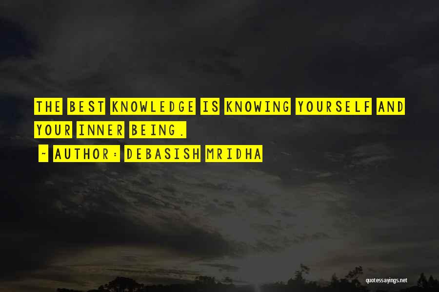 Yourself Being The Best Quotes By Debasish Mridha