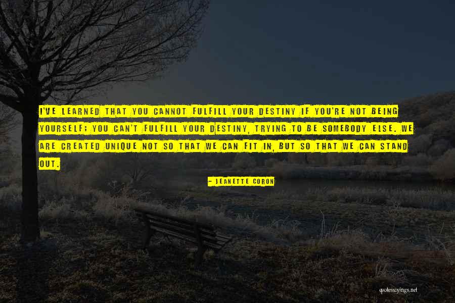Yourself Being Unique Quotes By Jeanette Coron Yourself Being Unique Quotes By Jeanette Coron