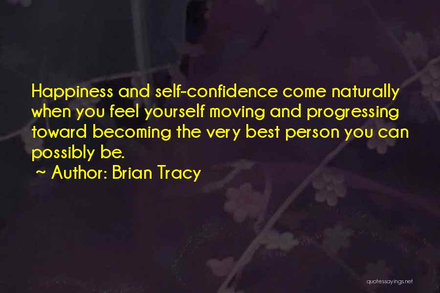 Yourself Confidence Quotes By Brian Tracy