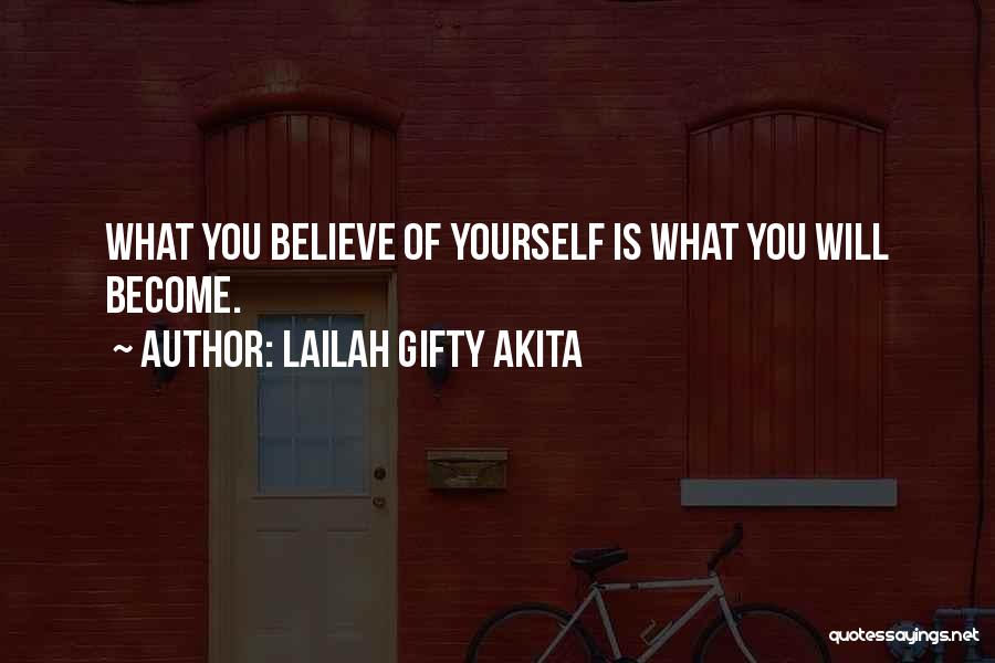 Yourself Confidence Quotes By Lailah Gifty Akita