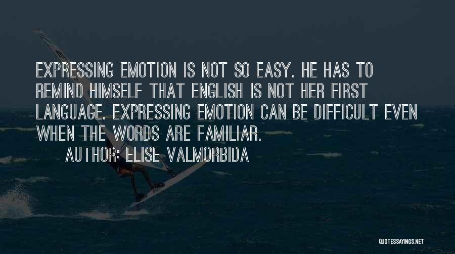 Yourself English Quotes By Elise Valmorbida