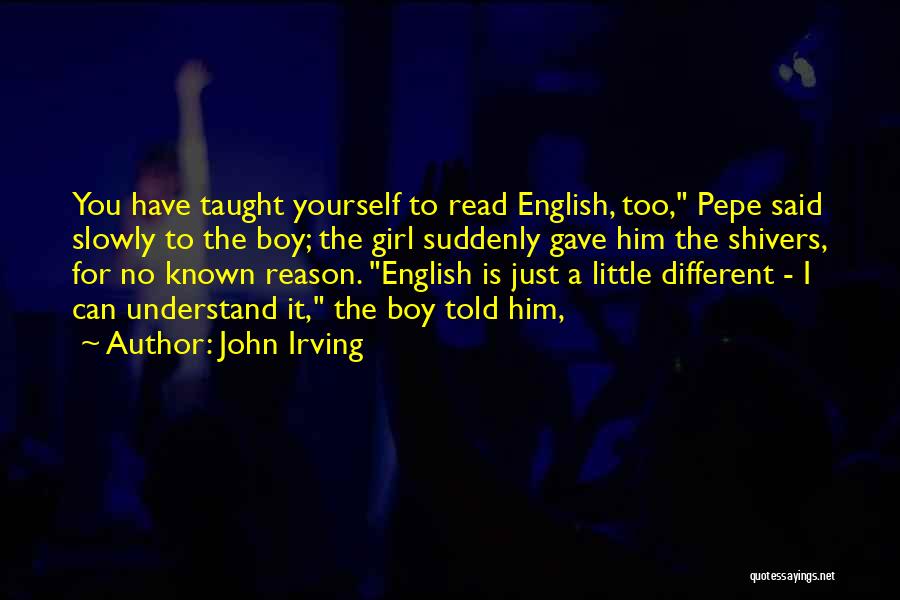 Yourself English Quotes By John Irving