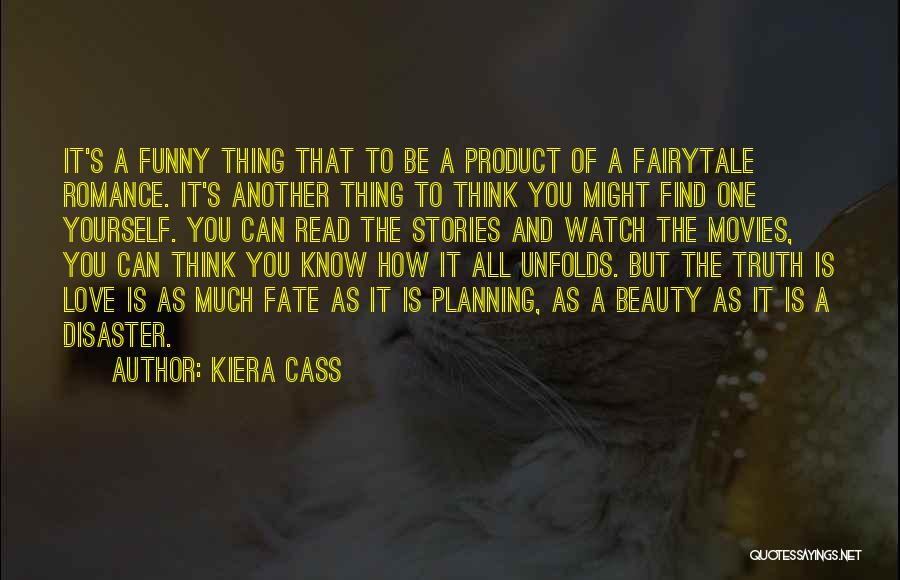 Yourself Funny Quotes By Kiera Cass