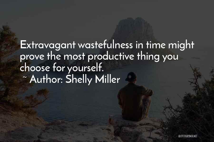 Yourself In Quotes By Shelly Miller