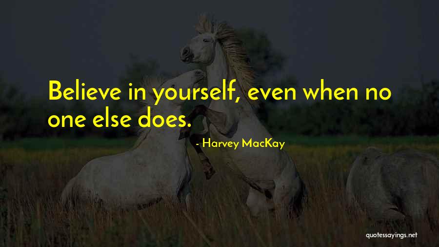 Yourself No Quotes By Harvey MacKay Yourself No Quotes By Harvey MacKay